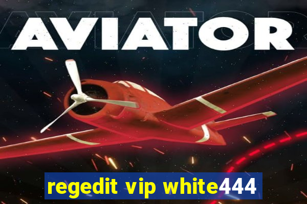 regedit vip white444